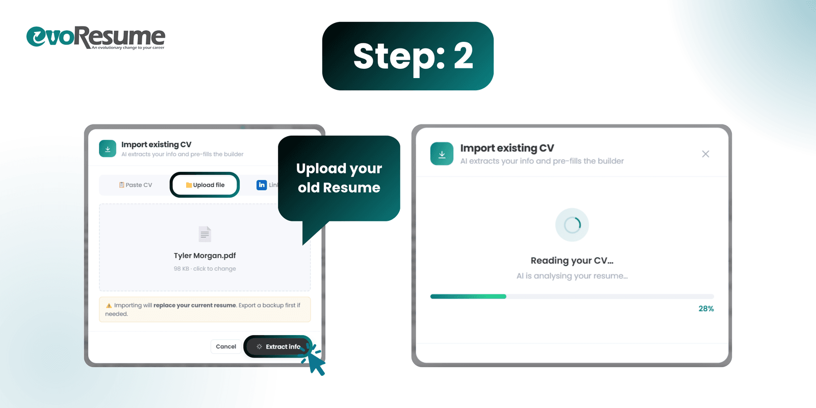 Step 2, the Import existing CV dialog in EvoResume: an uploaded PDF ready behind the Extract info button, then the same dialog showing AI reading the CV at 28%.
